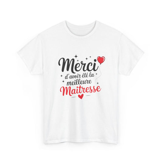 T-shirt Merci Maîtresse Fin d’Année Cadeau École Idée cadeau