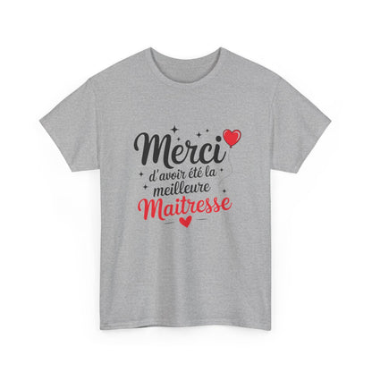 T-shirt Merci Maîtresse Fin d’Année Cadeau École Idée cadeau