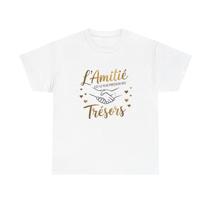 T-shirt Amitié Meilleure Amie Trésor Précieux Idée cadeau amis 100% Coton