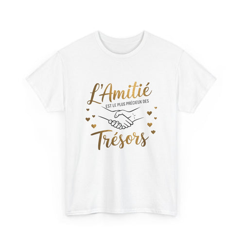 T-shirt Amitié Meilleure Amie Trésor Précieux Idée cadeau amis 100% Coton
