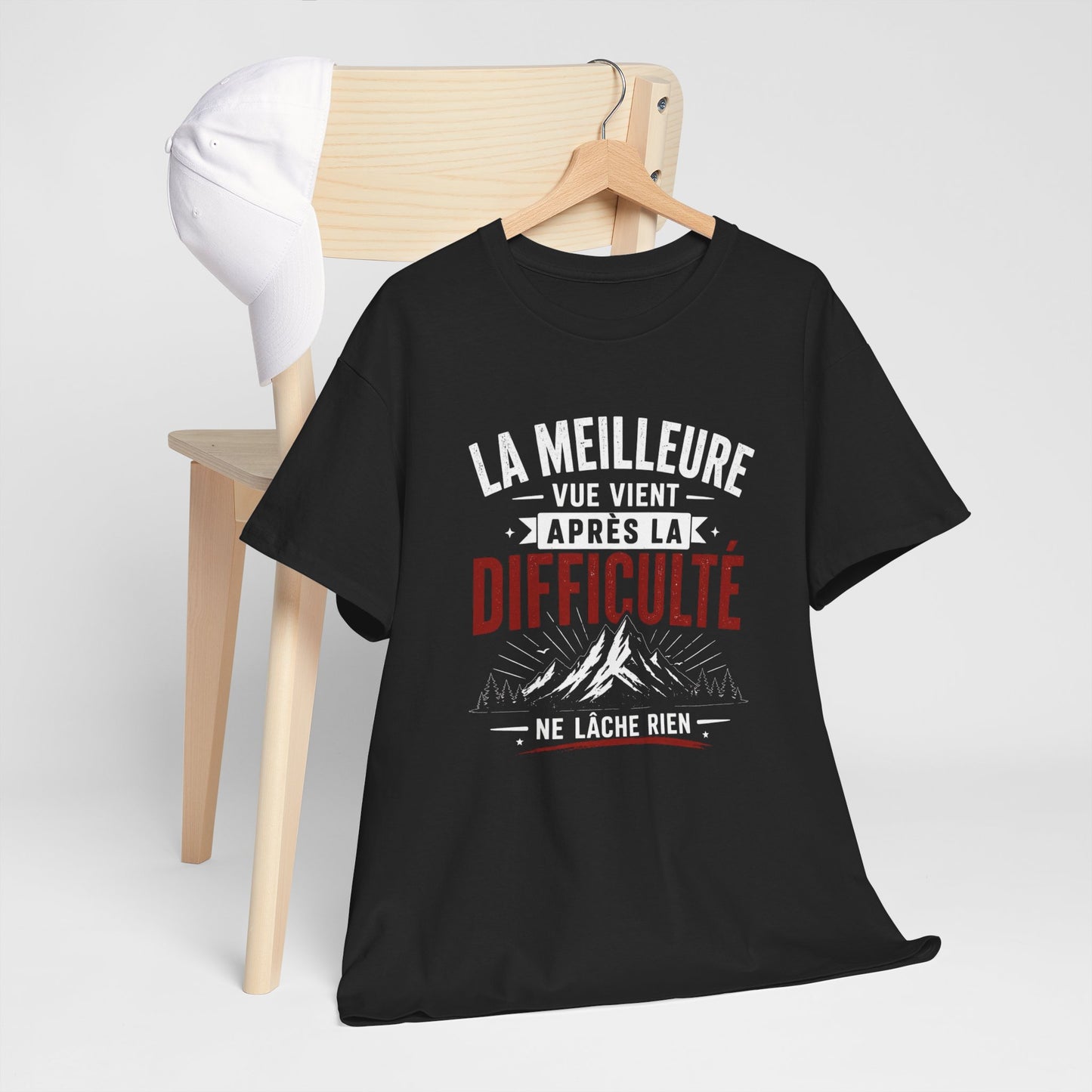 T-Shirt Motivation Montagne – La Meilleure Vue Vient Après la Difficulté – Tee Shirt Inspirant Sport Outdoor Adulte Idée Cadeau