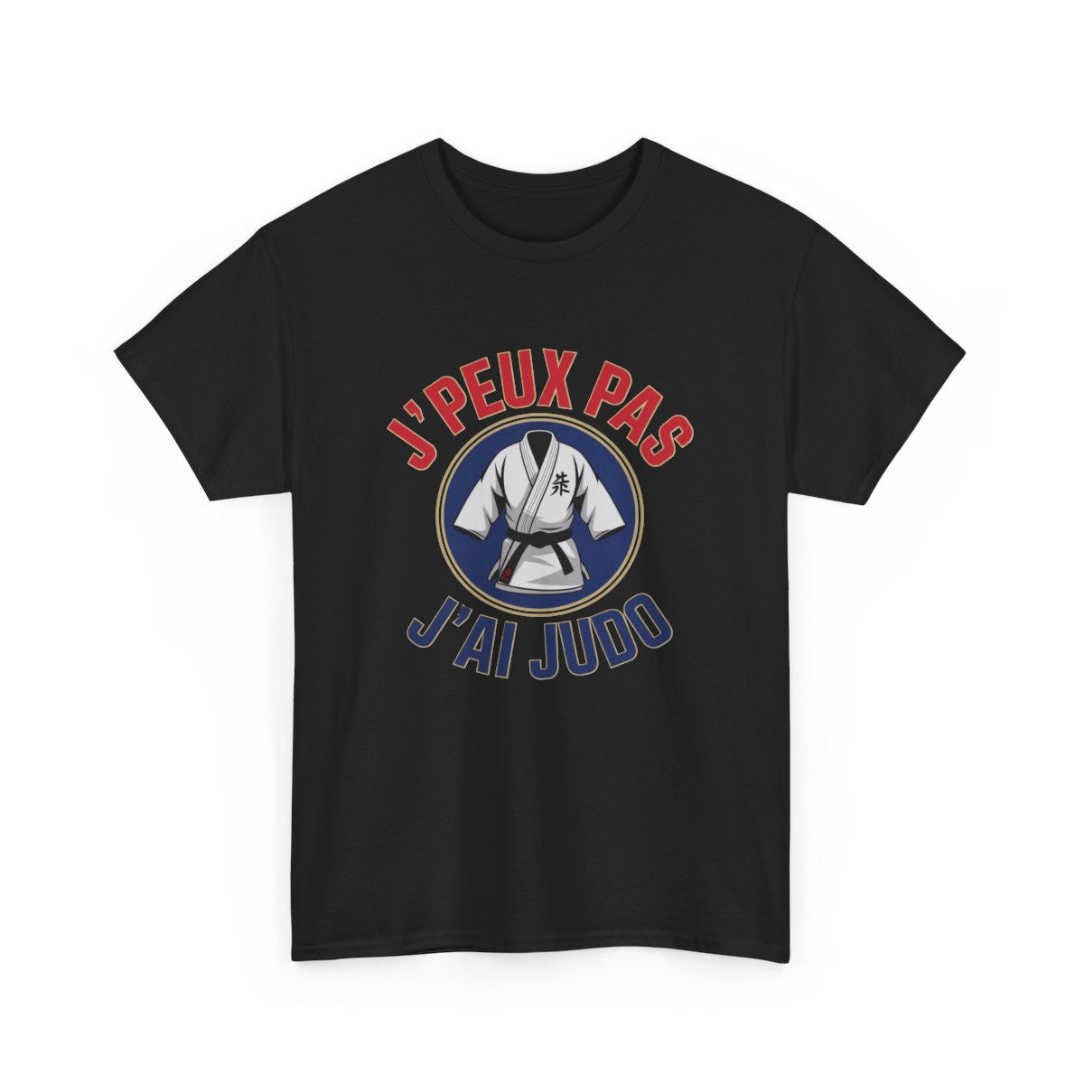 T-shirt judo drôle  J’peux pas j’ai judo  Blanc gris noir S à 3XL