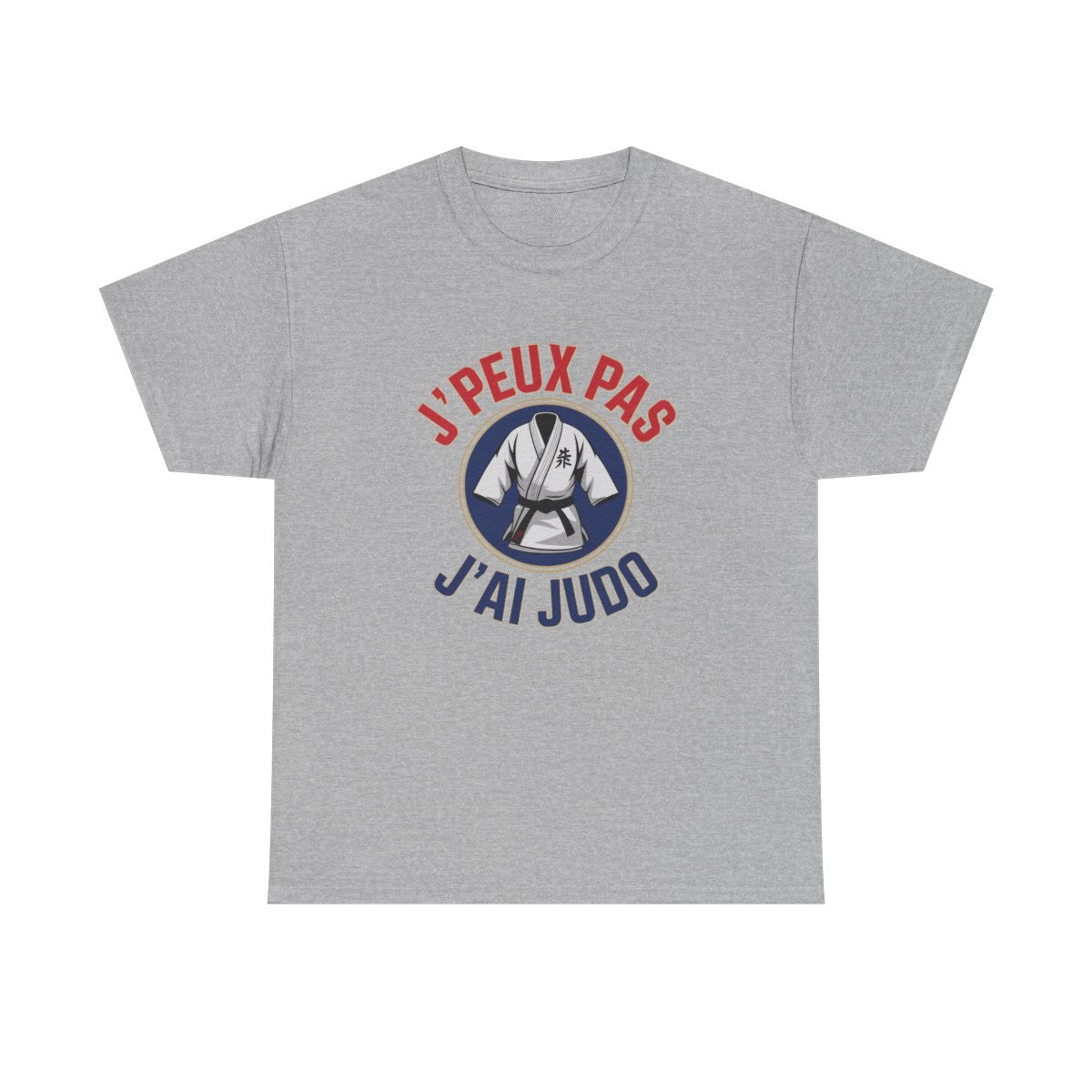 T-shirt judo drôle  J’peux pas j’ai judo  Blanc gris noir S à 3XL