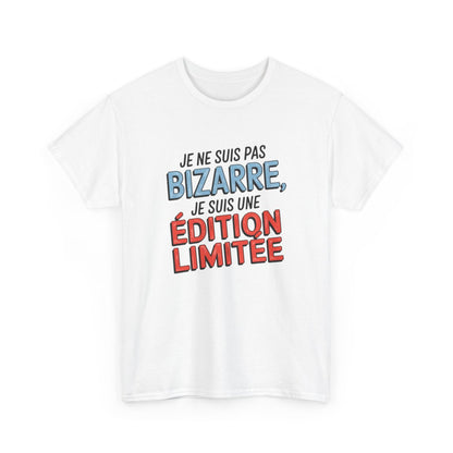T-shirt édition limitée drôle Je ne suis pas bizarre Blanc et gris  S à 3XL