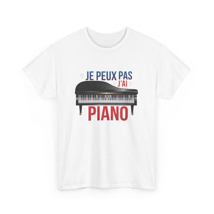 T-shirt pianiste J’peux pas j’ai piano – Musique humour tee shirt