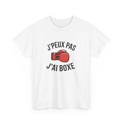 T-shirt boxe homme femme  Je peux pas j’ai boxe drôle et sportif tee shirt