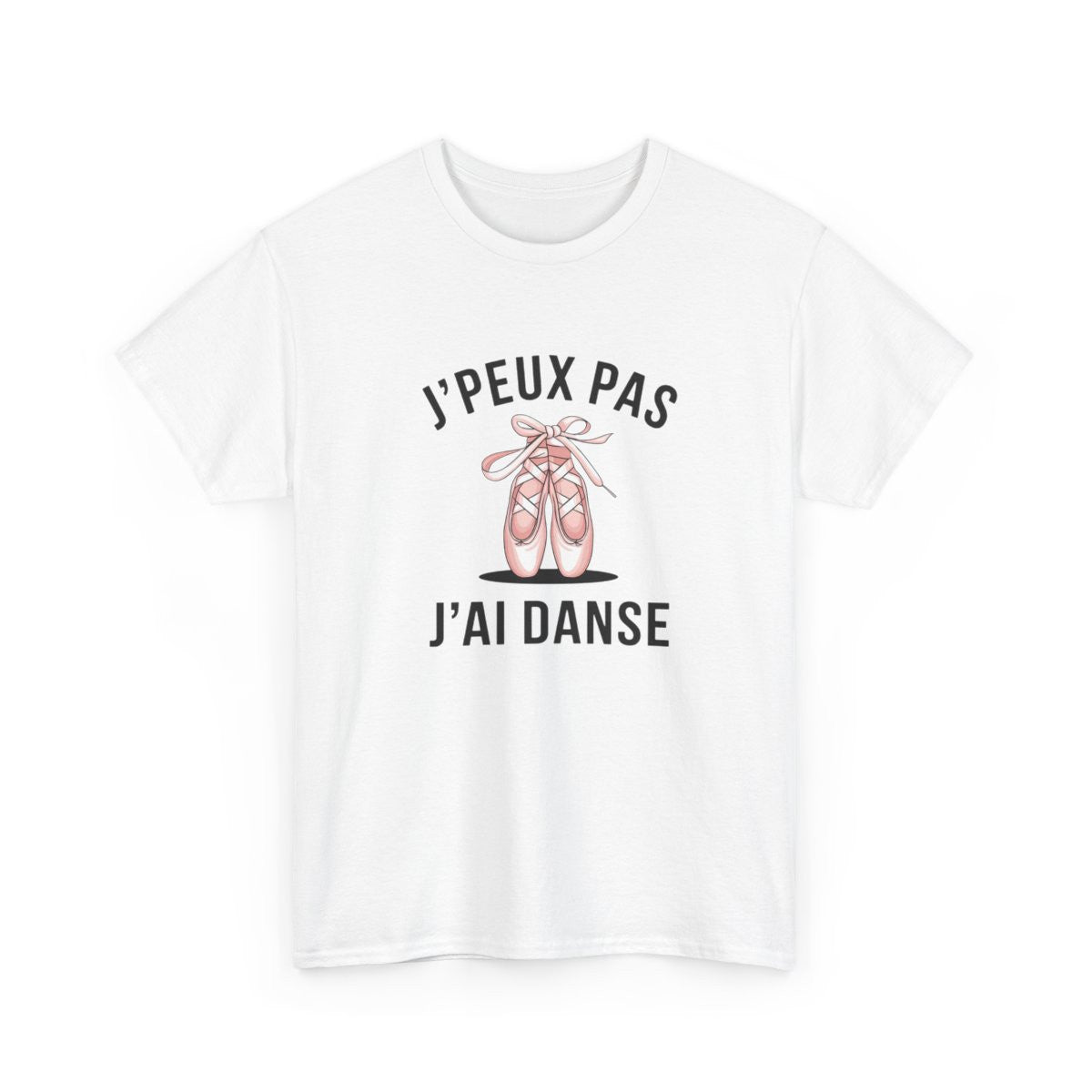 T-shirt humour danse J’peux pas j’ai danse  ballerine classique tee shirt femme