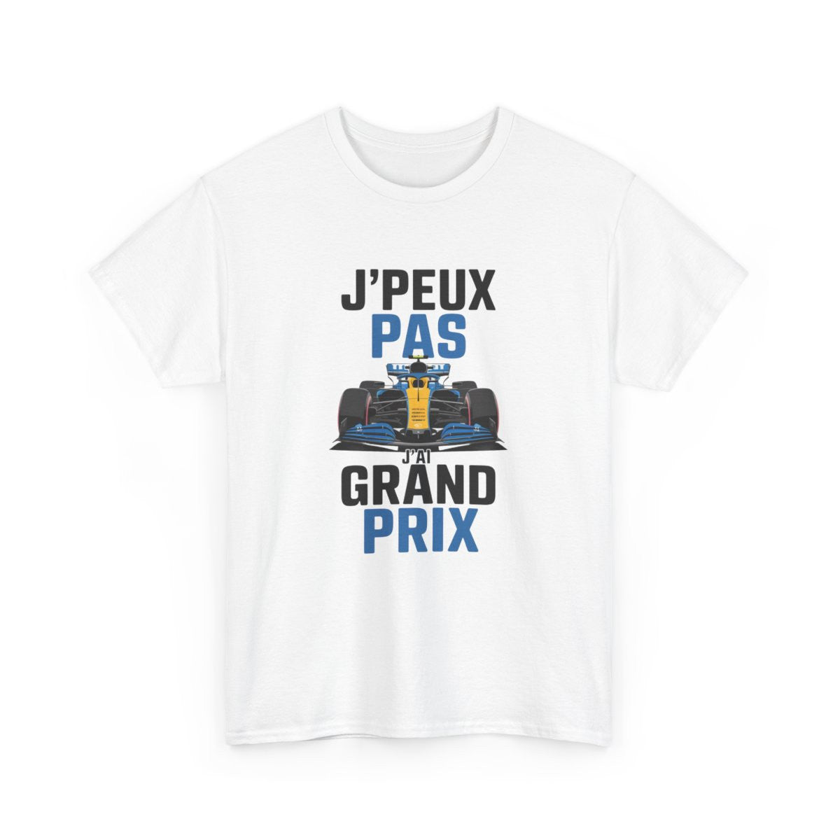 T-shirt humour Grand Prix F1  J’peux pas j’ai course auto tee shirt