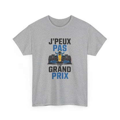 T-shirt humour Grand Prix F1  J’peux pas j’ai course auto tee shirt