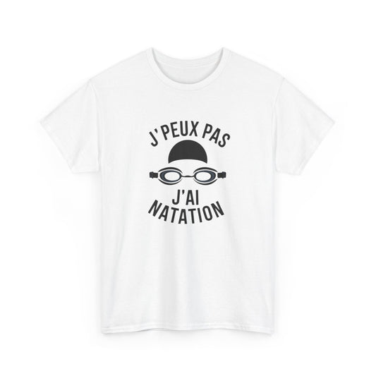 T-shirt humour natation  J’peux pas j’ai piscine nageur tee shirt