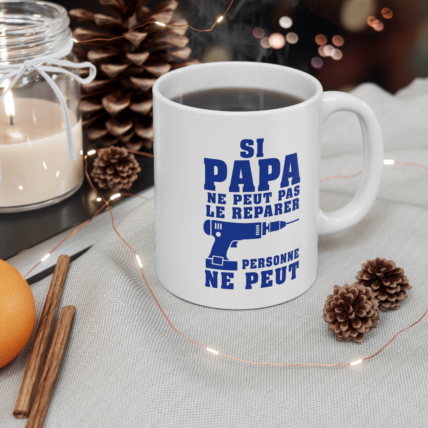 Tasse Si Papa Ne Peut Pas Le Réparer Personne Ne Peut – Mug Humour Bricolage Papa – Cadeau Papa 325ml
