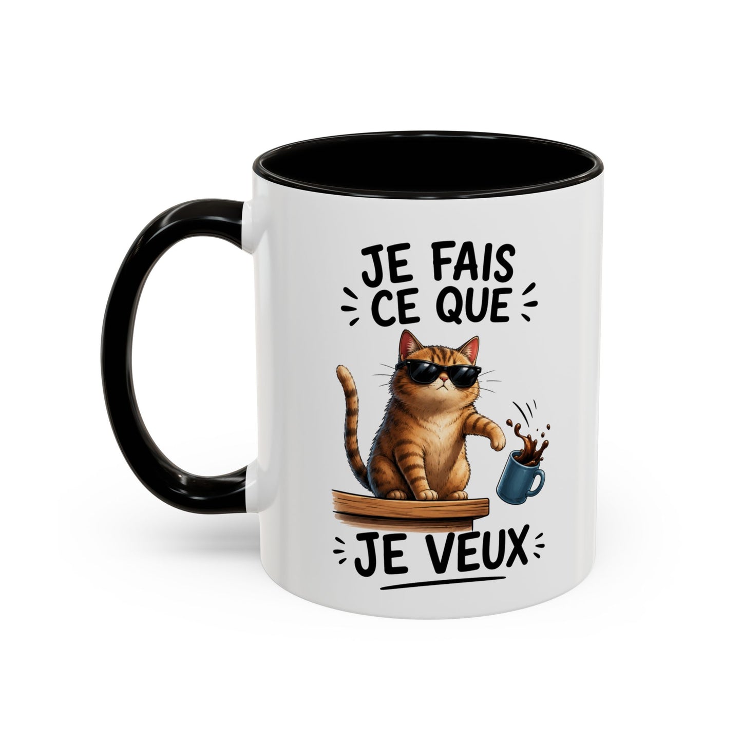 Tasse Je Fais Ce Que Je Veux – Mug Chat Humour Avec Café – Cadeau Homme Femme Amoureux des Chats 325ml