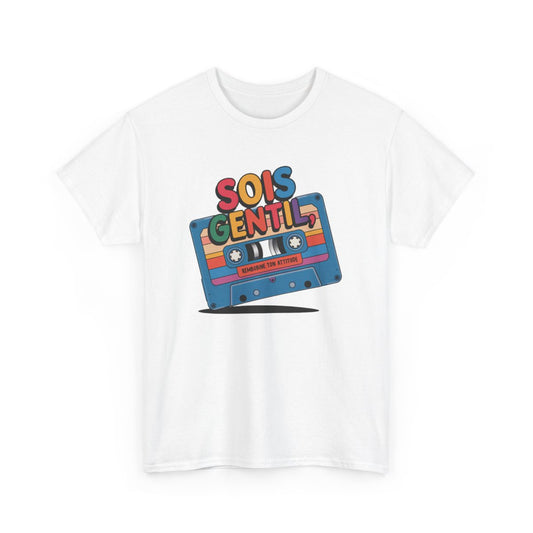 T shirt Cassette Vintage Humour Sois Gentil  Blanc Gris Noir 100% Coton tee shirt