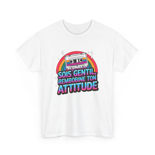 T shirt Rétro Cassette Vintage  Sois Gentil Rembobine Ton Attitude  Look 80s Positif Humour Blanc et Gris