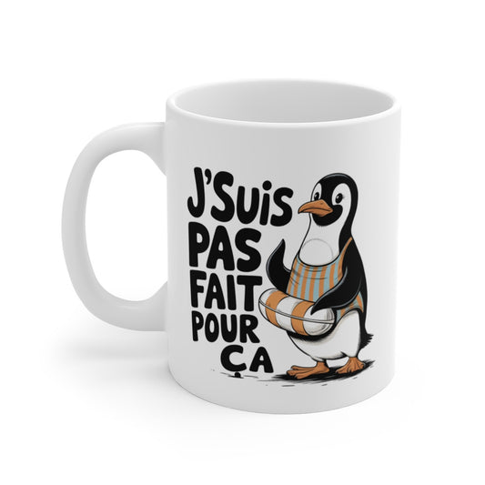 Mug Pingouin J’Suis Pas Fait Pour Ça Tasse Hiver Drôle Animaux Rigolos Maillot  Humour Glaçon Détente Originale