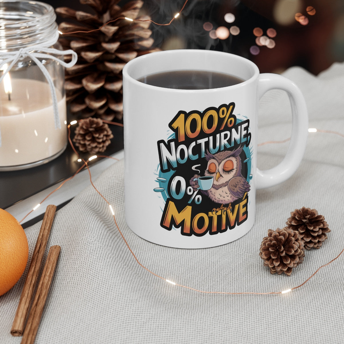 Mug Hibou 100% Nocturne 0% Motivé Tasse Humour Chouette Nuit Café Paresse Sommeil Détente Flemme Original Rigolo