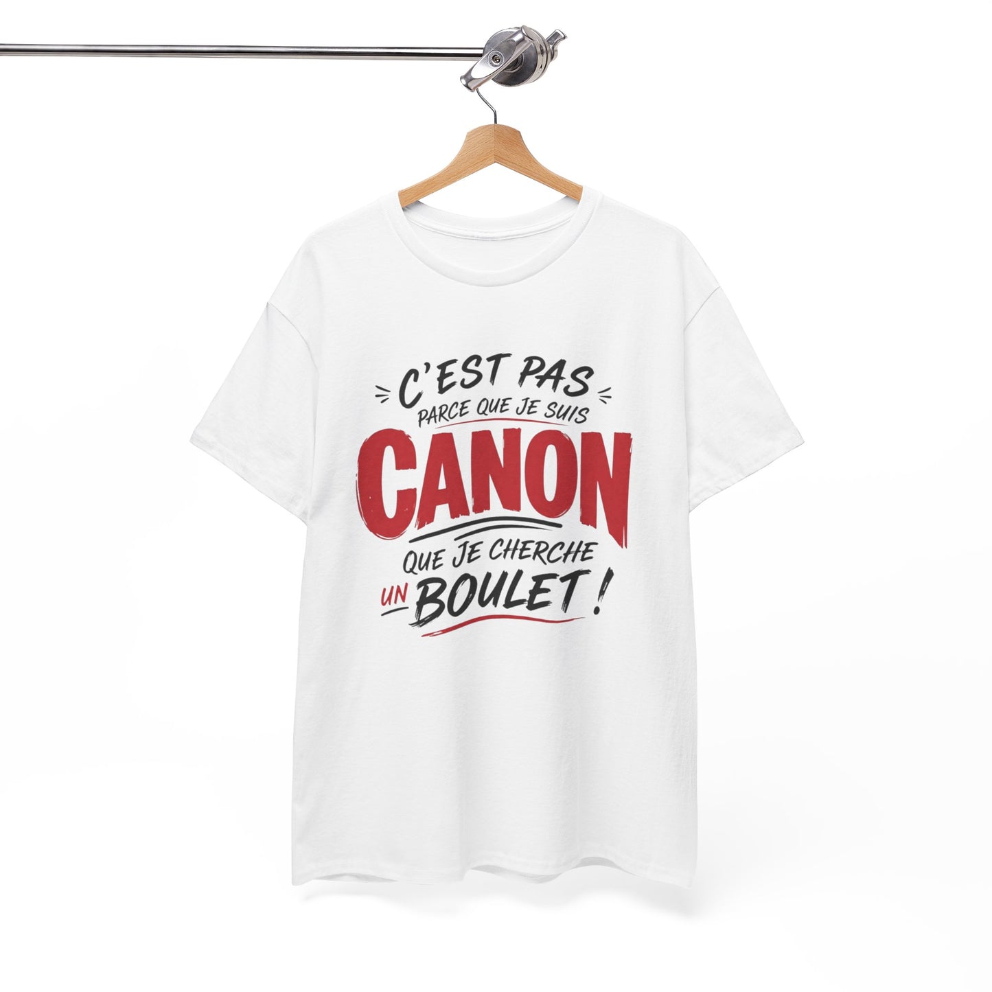 T-Shirt Femme Humour Canon – C’Est Pas Parce Que Je Suis Canon Que Je Cherche Un Boulet – Tee Shirt Drôle Femme