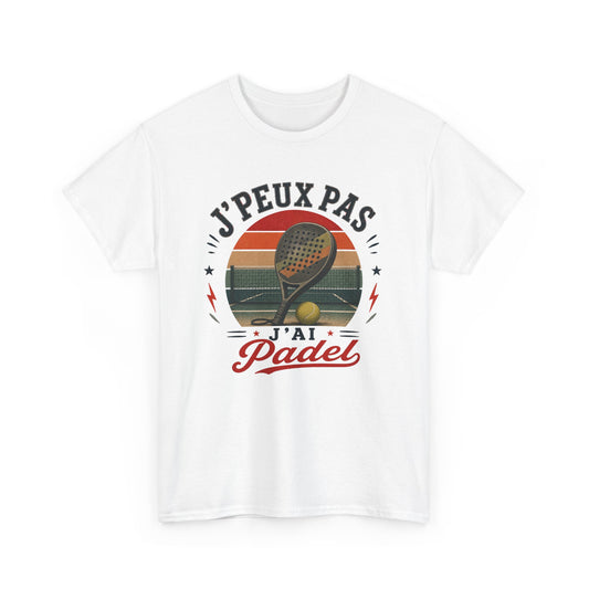 T-Shirt J’Peux Pas J’Ai Padel – Tee Shirt Humour Joueur Padel Vintage – Cadeau Sport Homme Femme