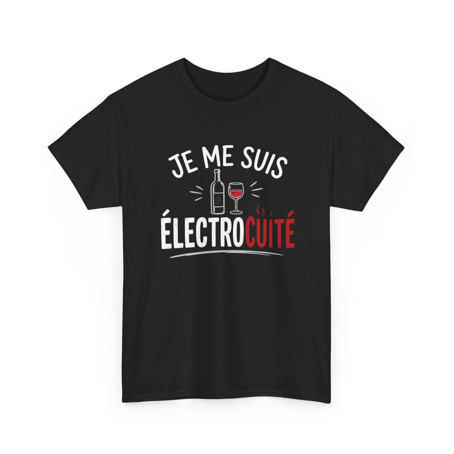 T-Shirt Je Me Suis Électrocuté – Tee Shirt Humour Vin Drôle Apéro – Cadeau Original Amateur de Vin Homme Femme