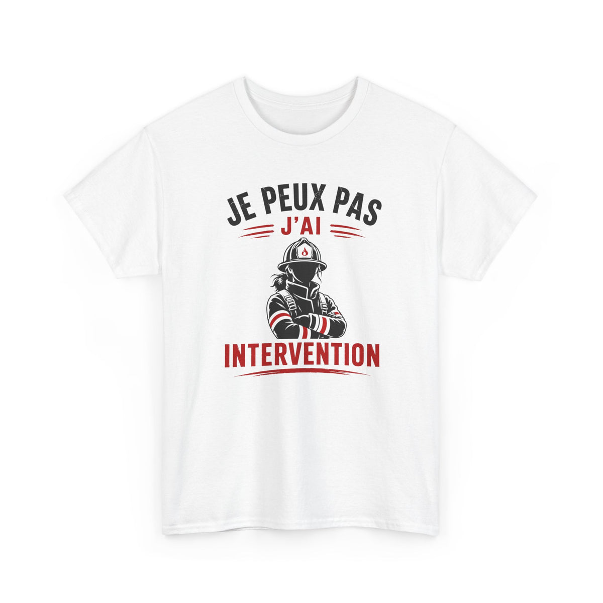 Tee-Shirt Femme Pompier – Humour Sapeur-Pompier Intervention – Cadeau Original pour Pompière Passionnée Secours Incendie