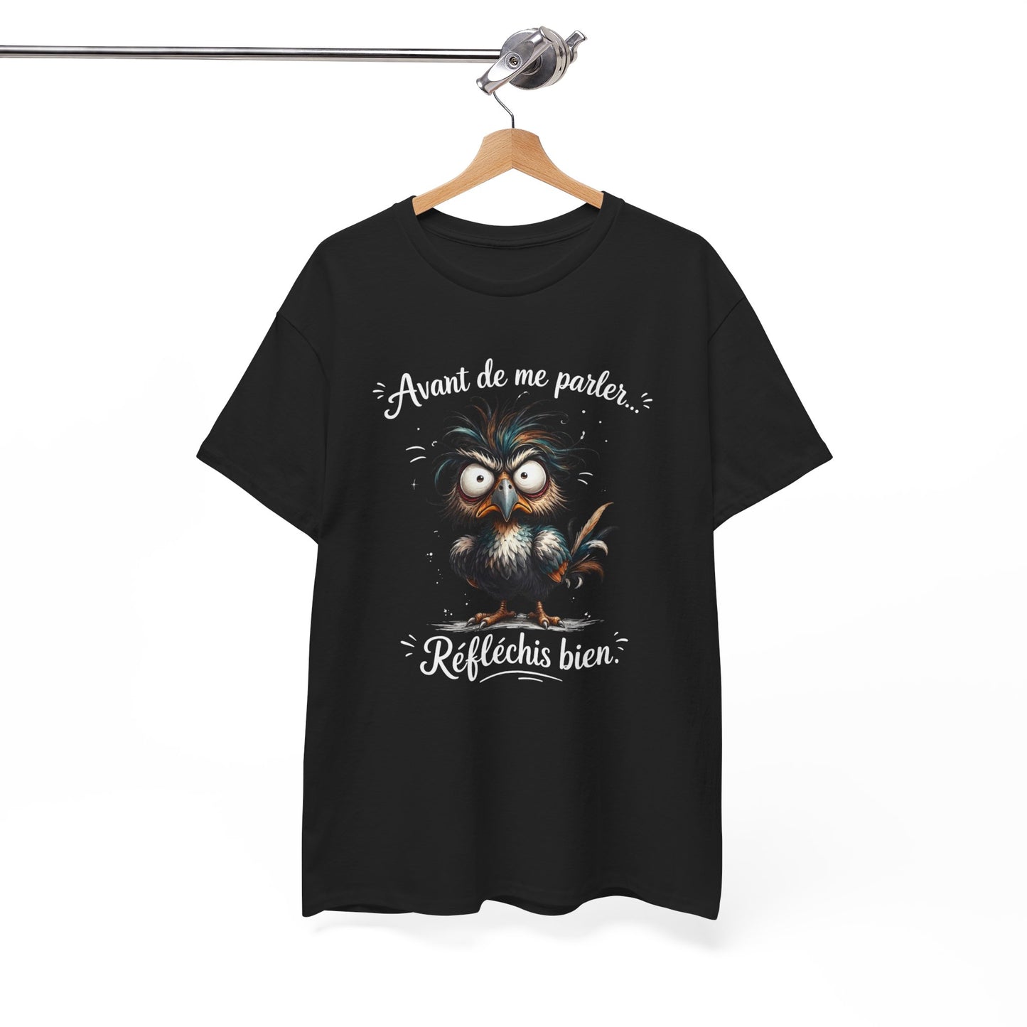 Tee-Shirt Avant de Me Parler Réfléchis Bien – Oiseau Drôle Humoristique – Cadeau Homme Femme Humour Sarcastique Citation Amusante
