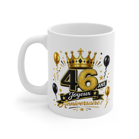 Mug Joyeux 46 Ans – Tasse Anniversaire 46 Ans – Cadeau Original pour Femme Homme – Idée Cadeau 46e Anniversaire