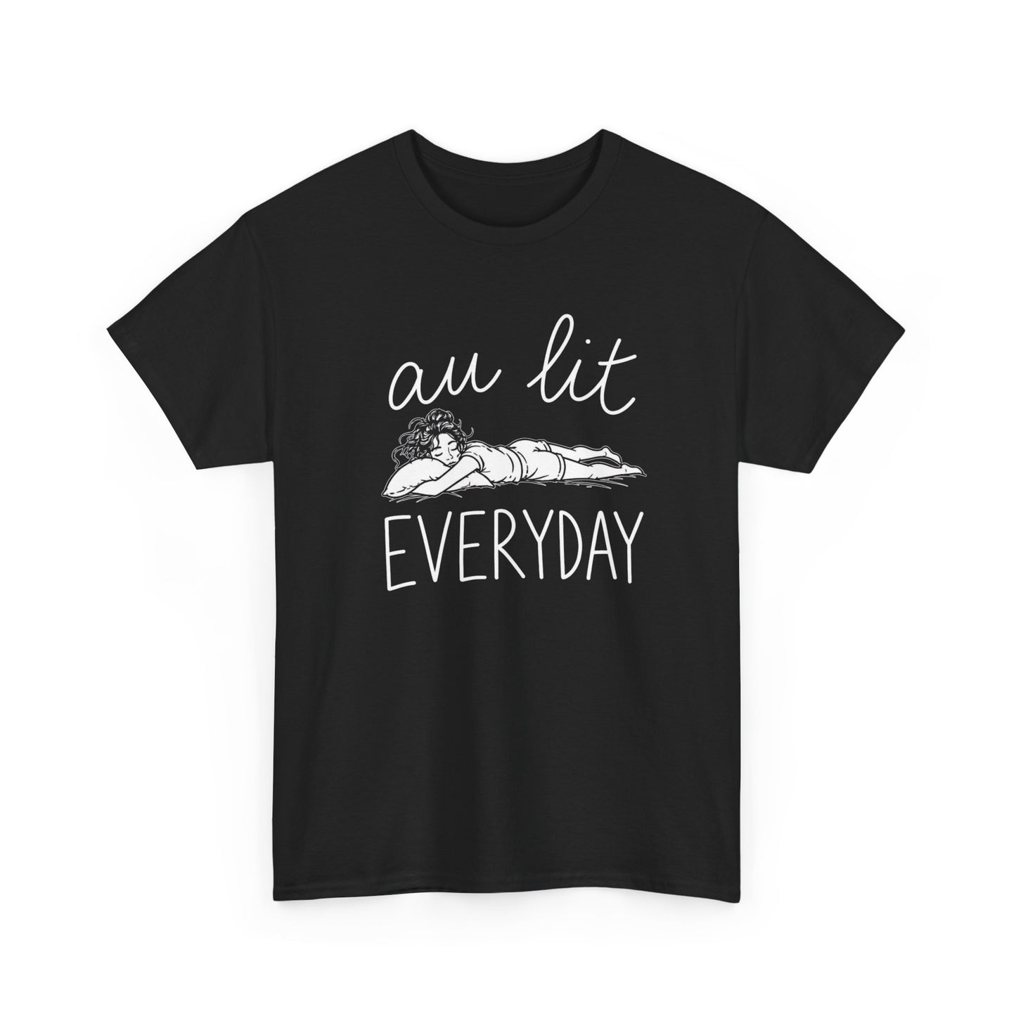T-Shirt Femme Au Lit Everyday – Tee Shirt Femme Humour Dormir Tous Les Jours – T-Shirt Relax Chill Détente Cadeau Femme