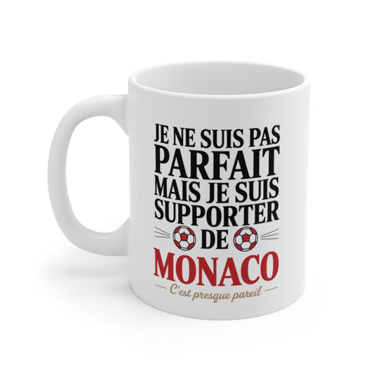 Mug Tasse Supporter de Monaco Idée Cadeau Foot  Drôle ASM Pas Parfait Mais Fan de l’AS Monaco