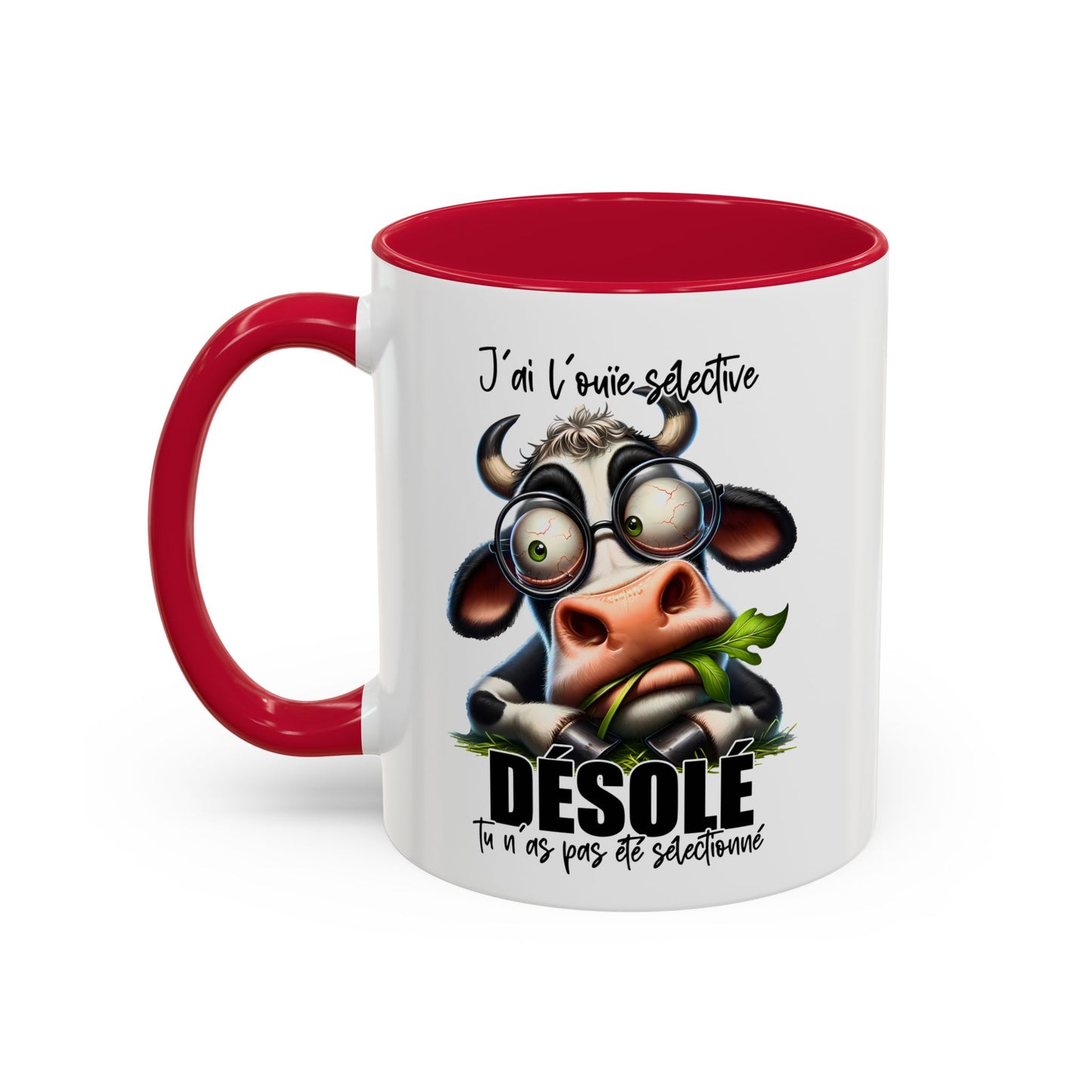 Tasse J’Ai L’Ouïe Sélective Désolé Tu N’As Pas Été Sélectionné – Mug Humour Vache Drôle 325ml