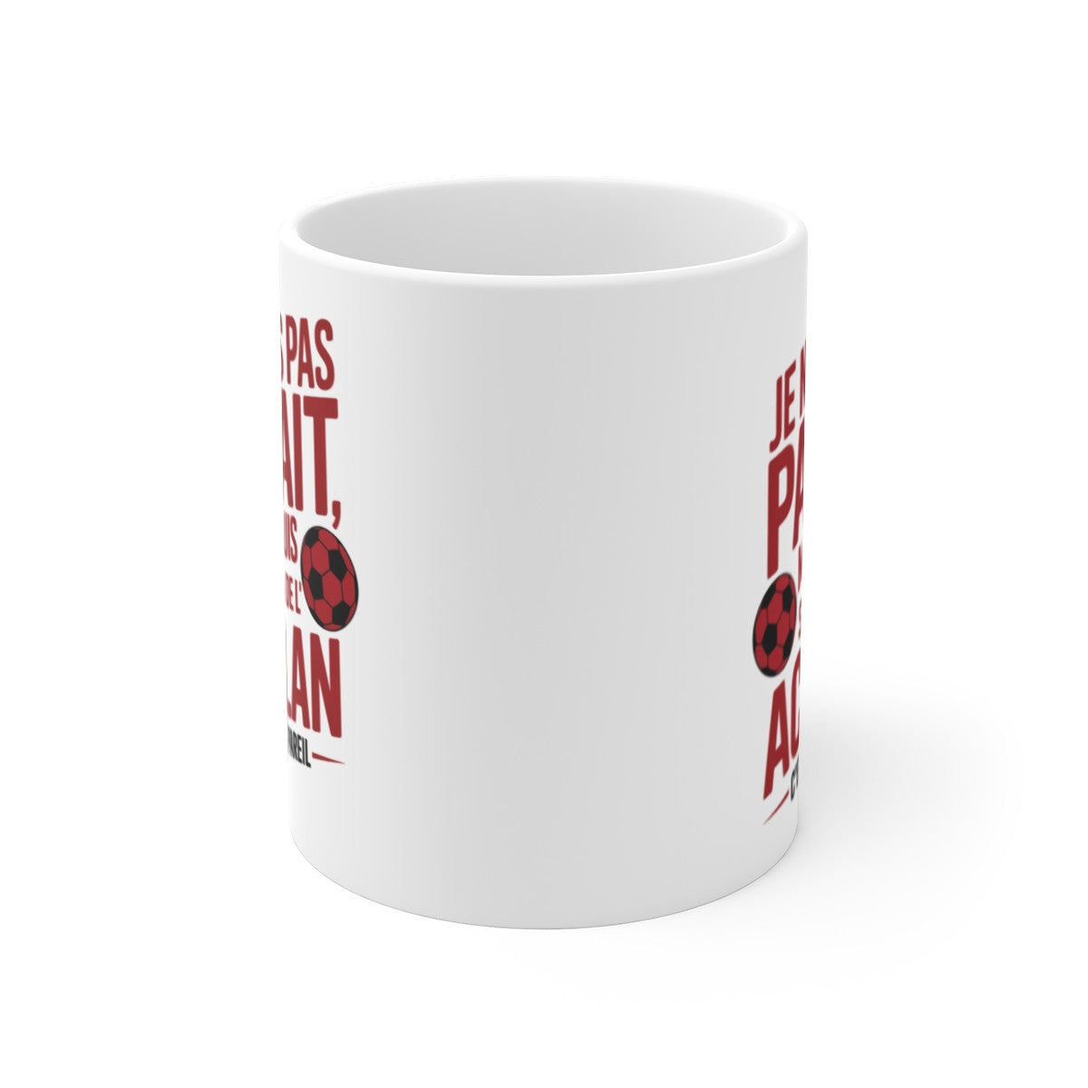 Tasse AC Milan  Mug Pas Parfait Mais Supporter Idée Cadeau Fan Club Rossoneri Football Italie
