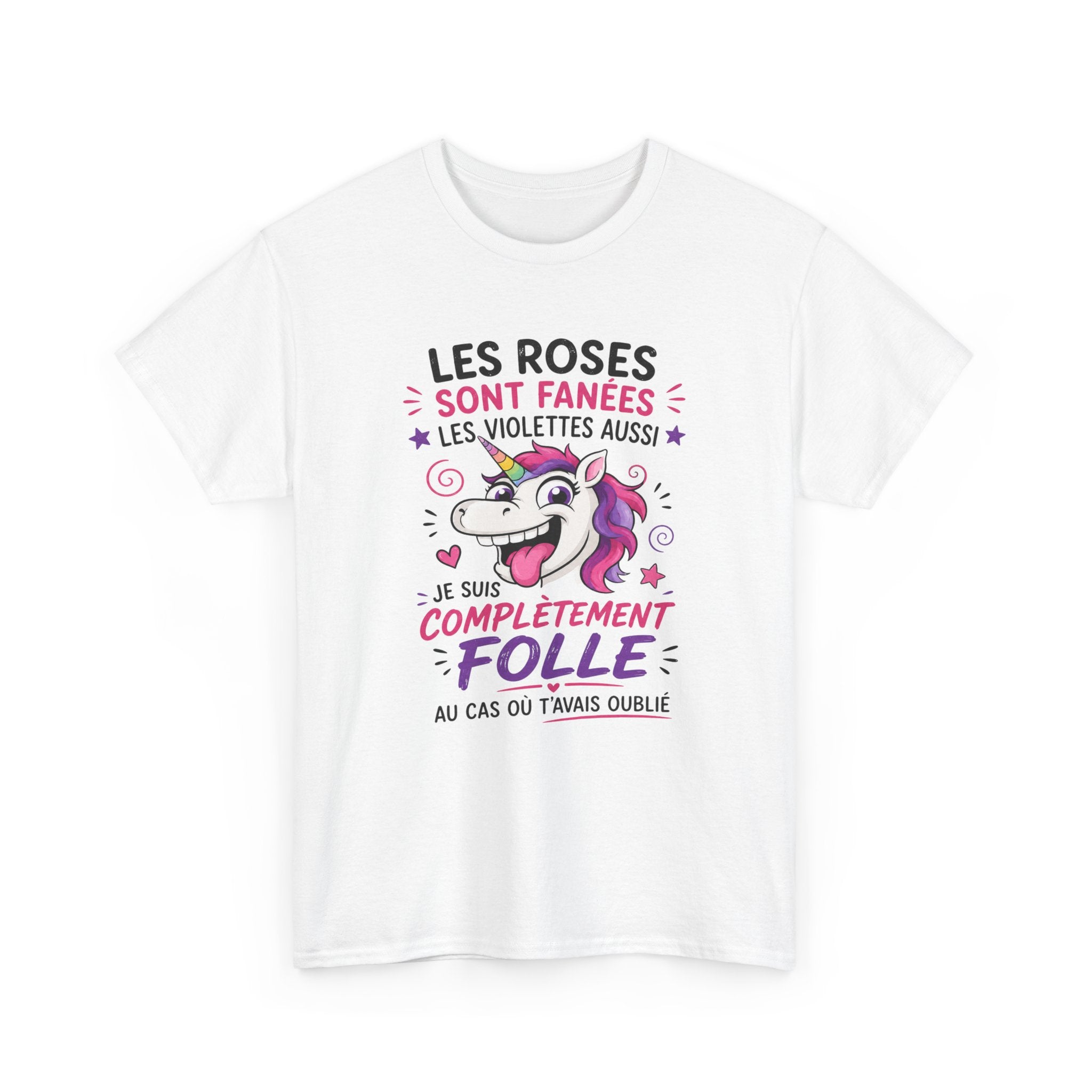 T-Shirt Les Roses Sont Fanées Les Violettes Aussi – Tee Shirt Licorne Humoristique – Cadeau Original Femme Fantaisie