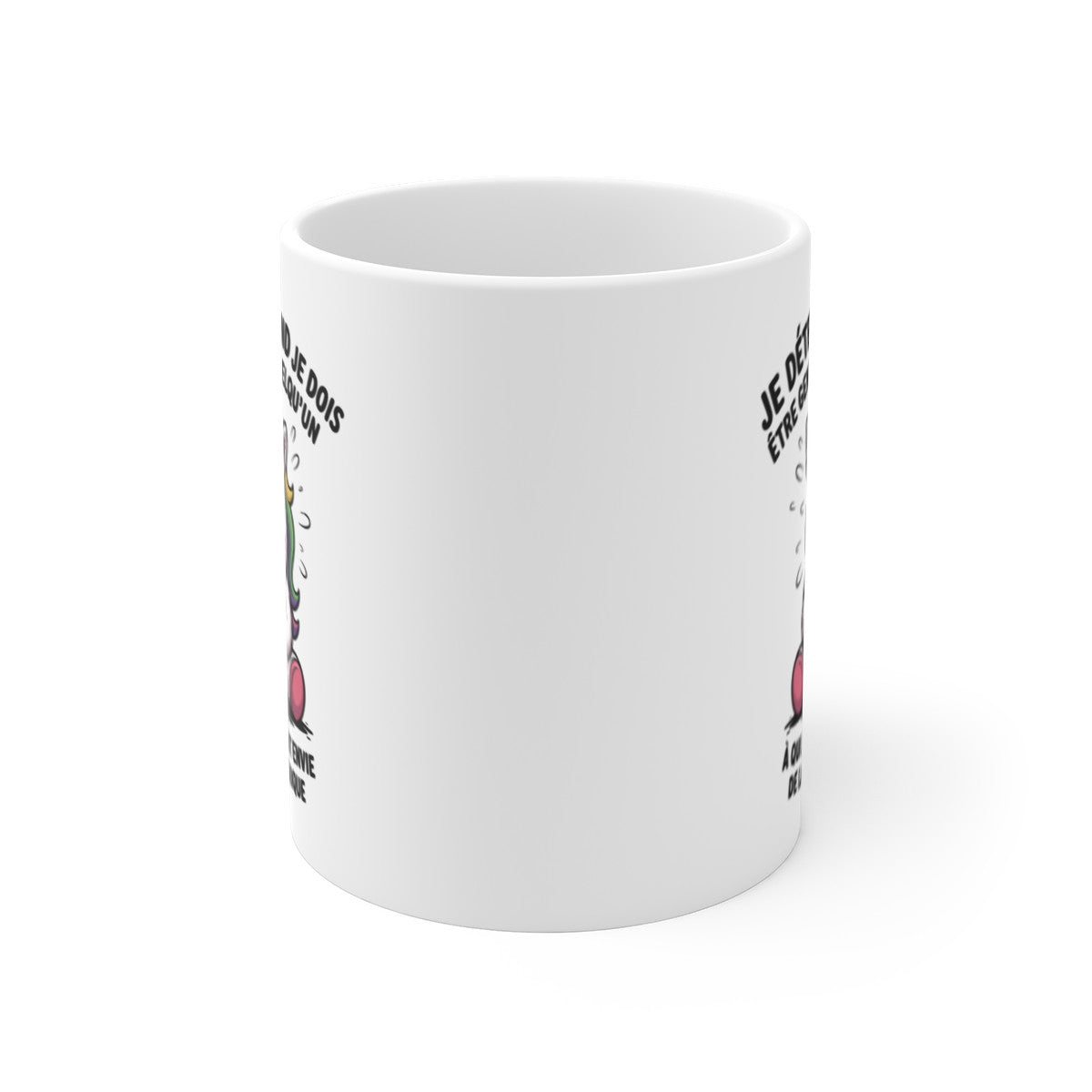 Mug Humour Français Licorne   Je déteste quand je dois être gentil… Tasse Drôle Cadeau Amusant
