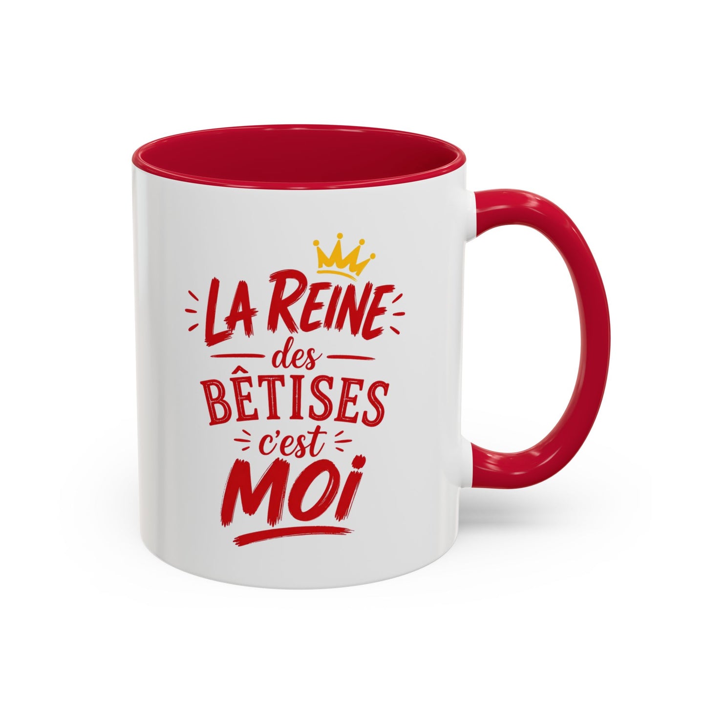 Mug Femme Humour – Tasse Drôle La Reine des Bêtises c’est Moi – Cadeau Original Femme Anniversaire Noël 325ml