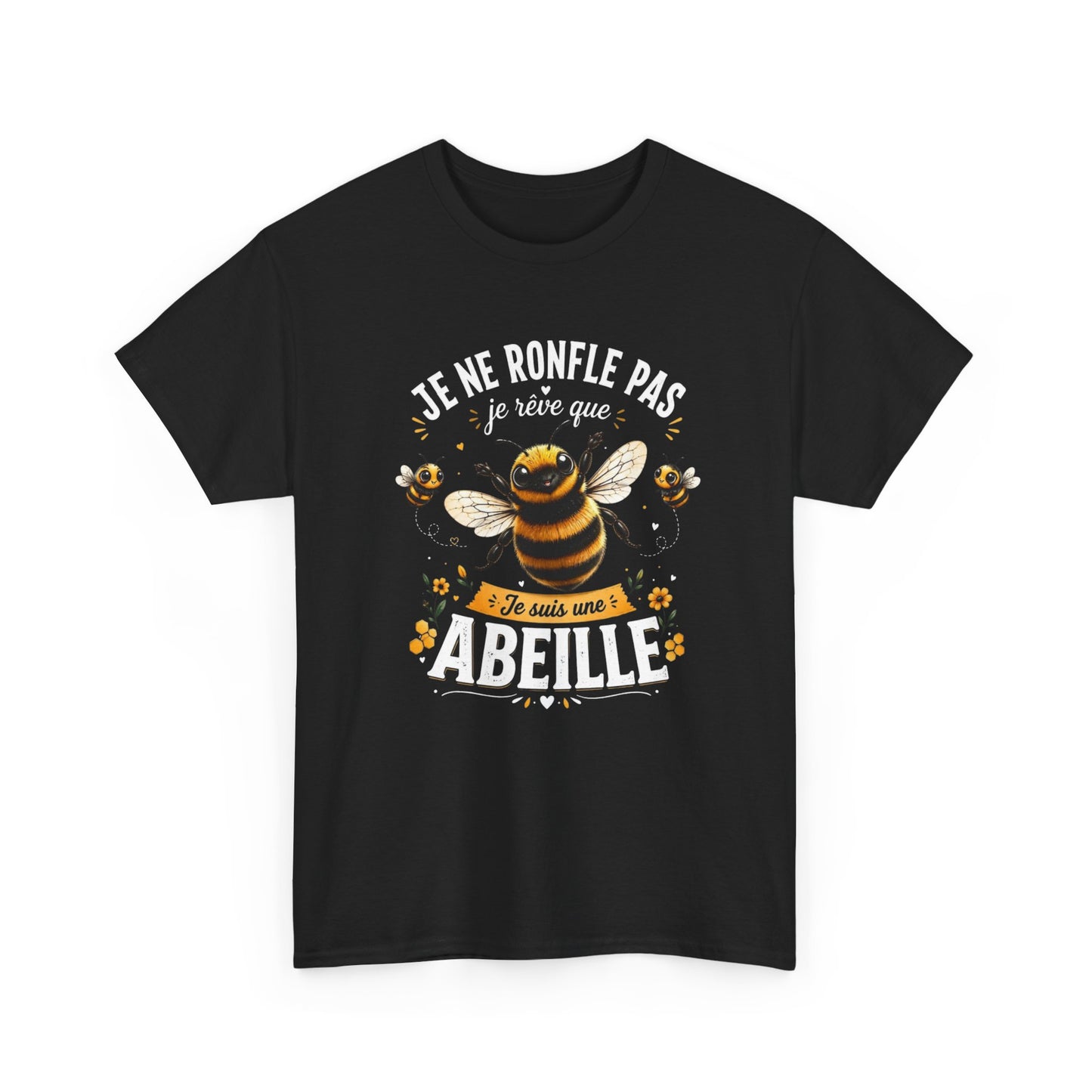 Tee-Shirt Je Ne Ronfle Pas Je Rêve Que Je Suis Une Abeille – Abeille Drôle et Mignonne – Cadeau Humour Homme Femme Adulte Amoureux des Abeilles