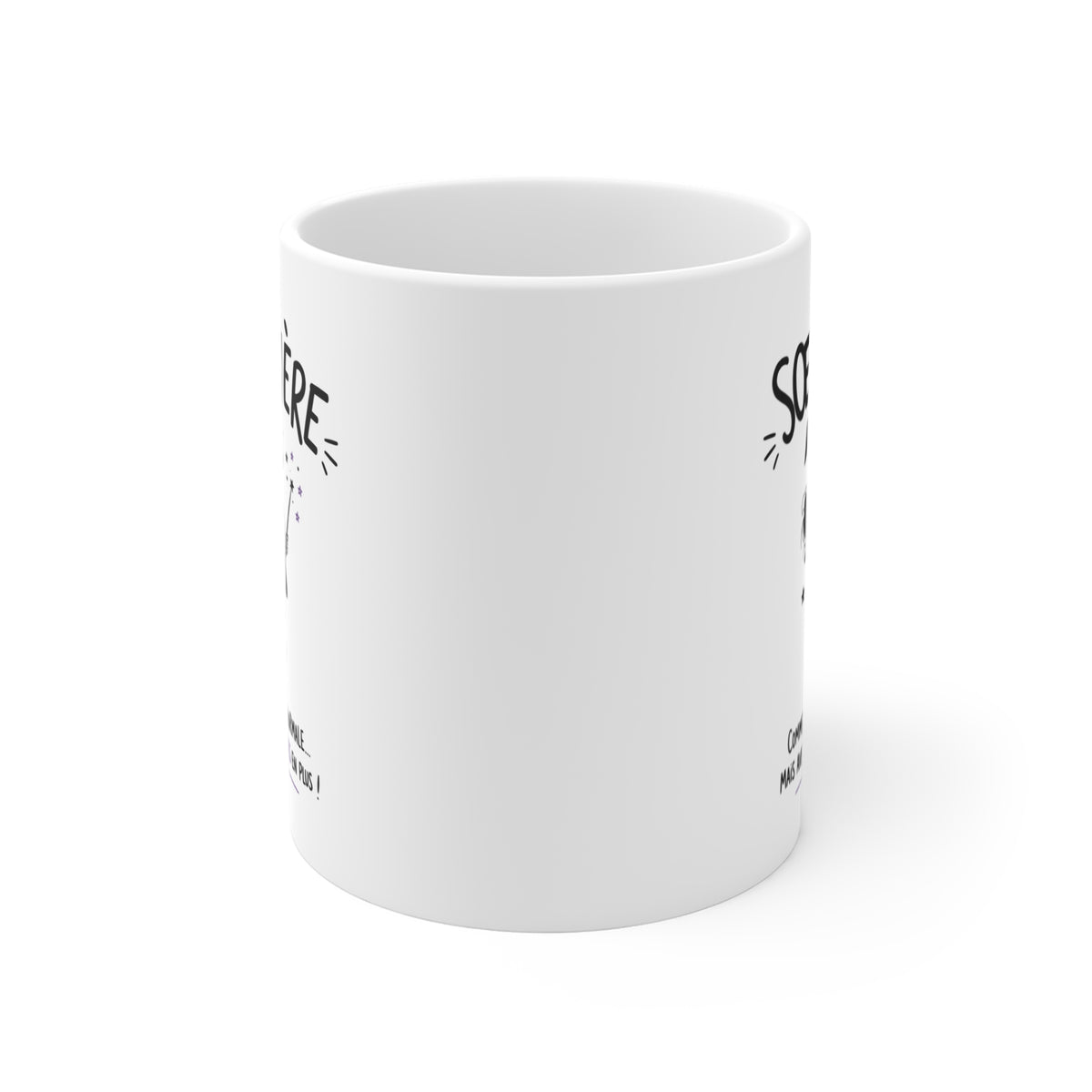 Mug Sœurcière – Comme une Sœur Normale Mais Avec des Pouvoirs en Plus – Tasse Humoristique pour Sœur – Idée Cadeau Originale Anniversaire Noël