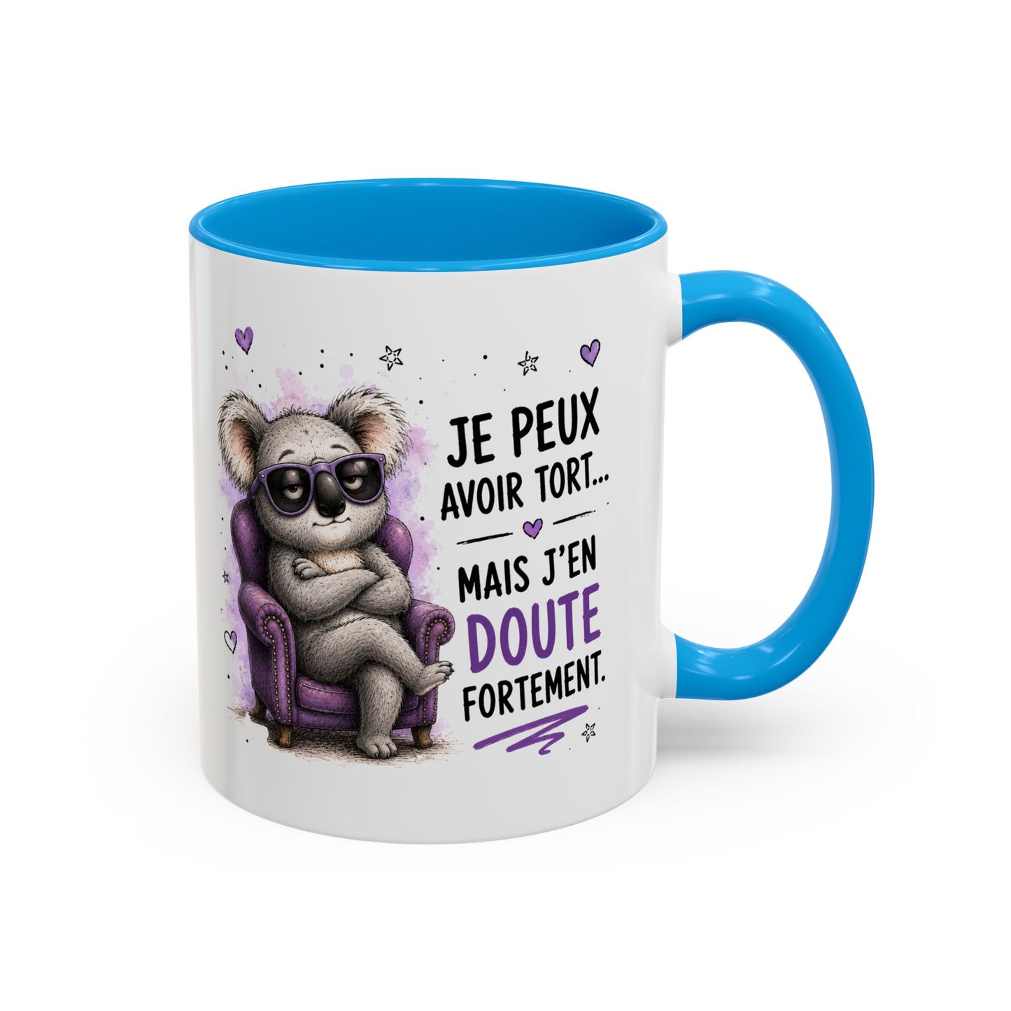 Tasse Koala Drôle Homme Femme – Mug Je Peux Avoir Tort Mais J'en Doute Fortement – Cadeau Humour 325 ml