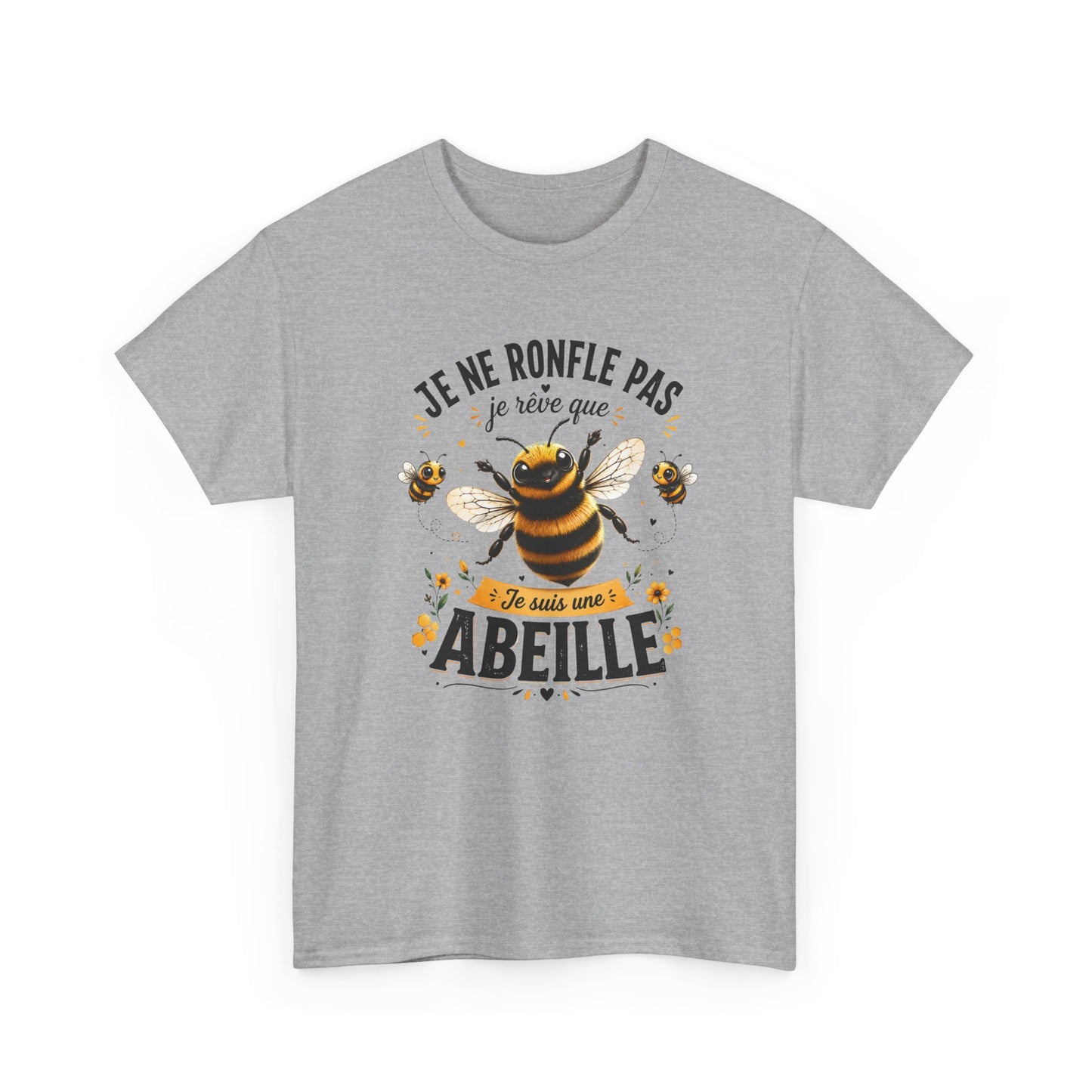 Tee-Shirt Je Ne Ronfle Pas Je Rêve Que Je Suis Une Abeille – Abeille Drôle et Mignonne – Cadeau Humour Homme Femme Adulte Amoureux des Abeilles