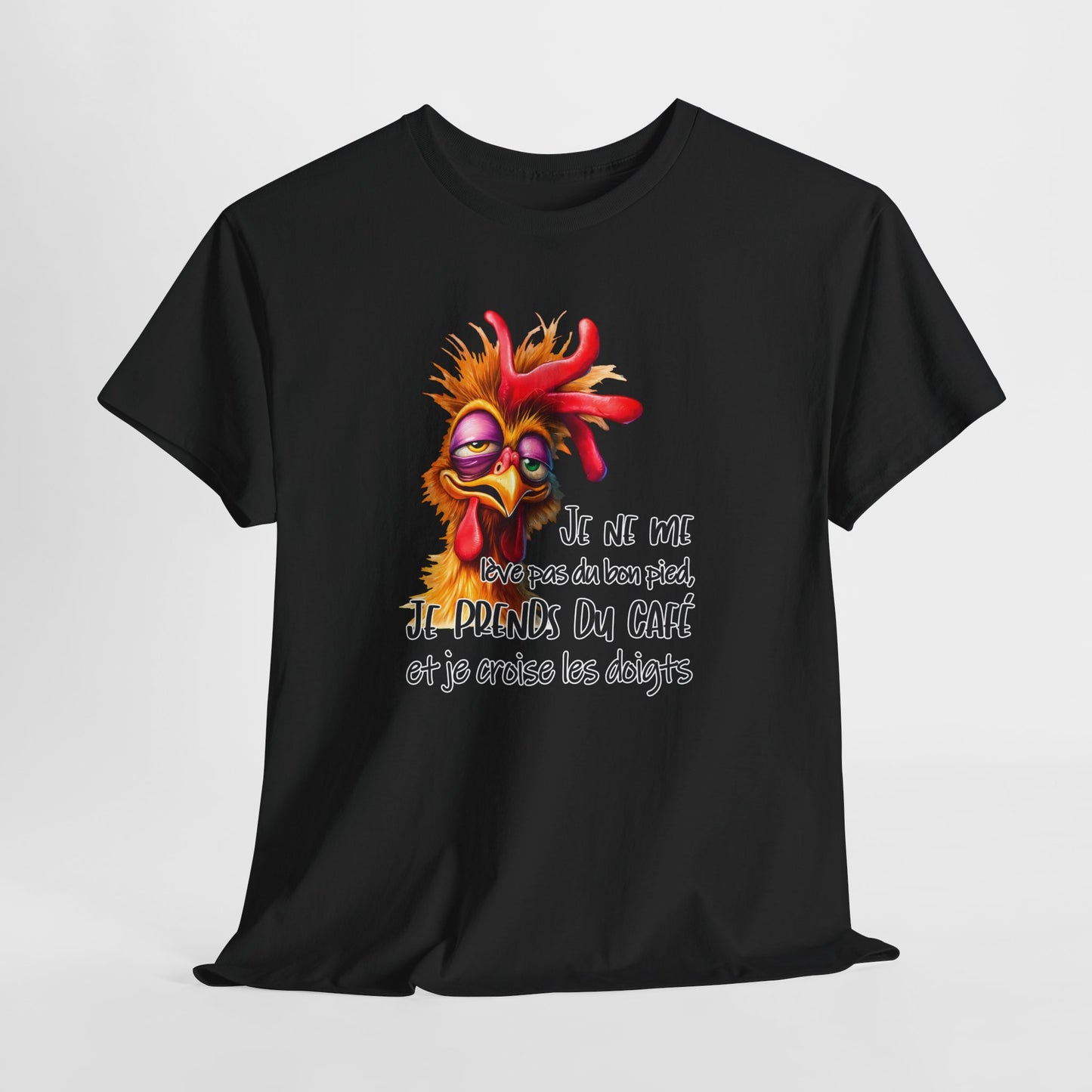Tee Shirt Je Ne Me Lève Pas Du Bon Pied Je Prends Du Café Et Je Croise Les Doigts – T-Shirt Humour Homme Femme