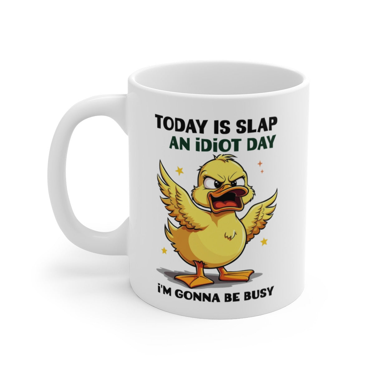 Mug Humour Colérique – “An Idiot Day” – Canard Cartoon Furax Jaune et Déjanté