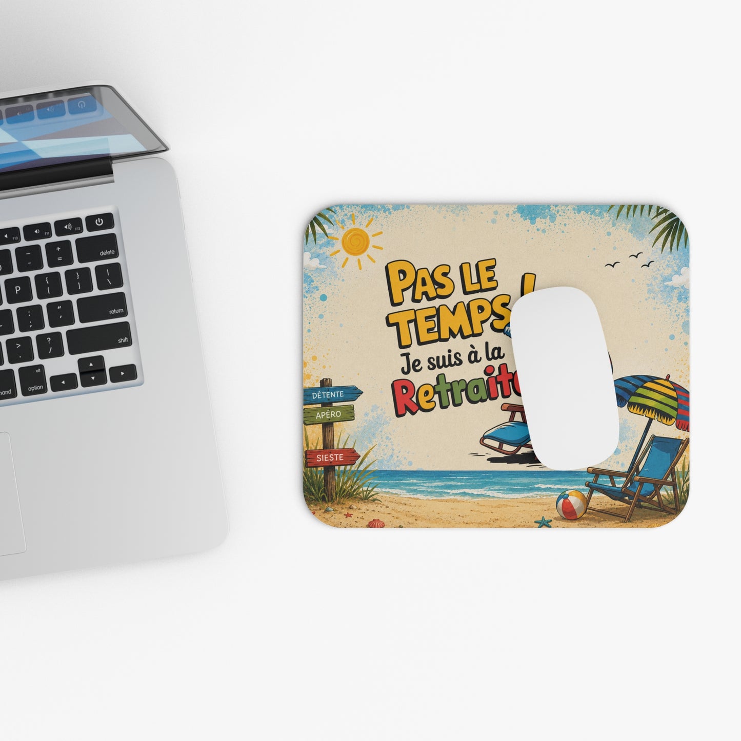 Tapis de Souris 22x18cm Pas le Temps Je Suis à la Retraite Cadeau Retraité Homme Femme Humour Plage Vacances Bureau Gaming