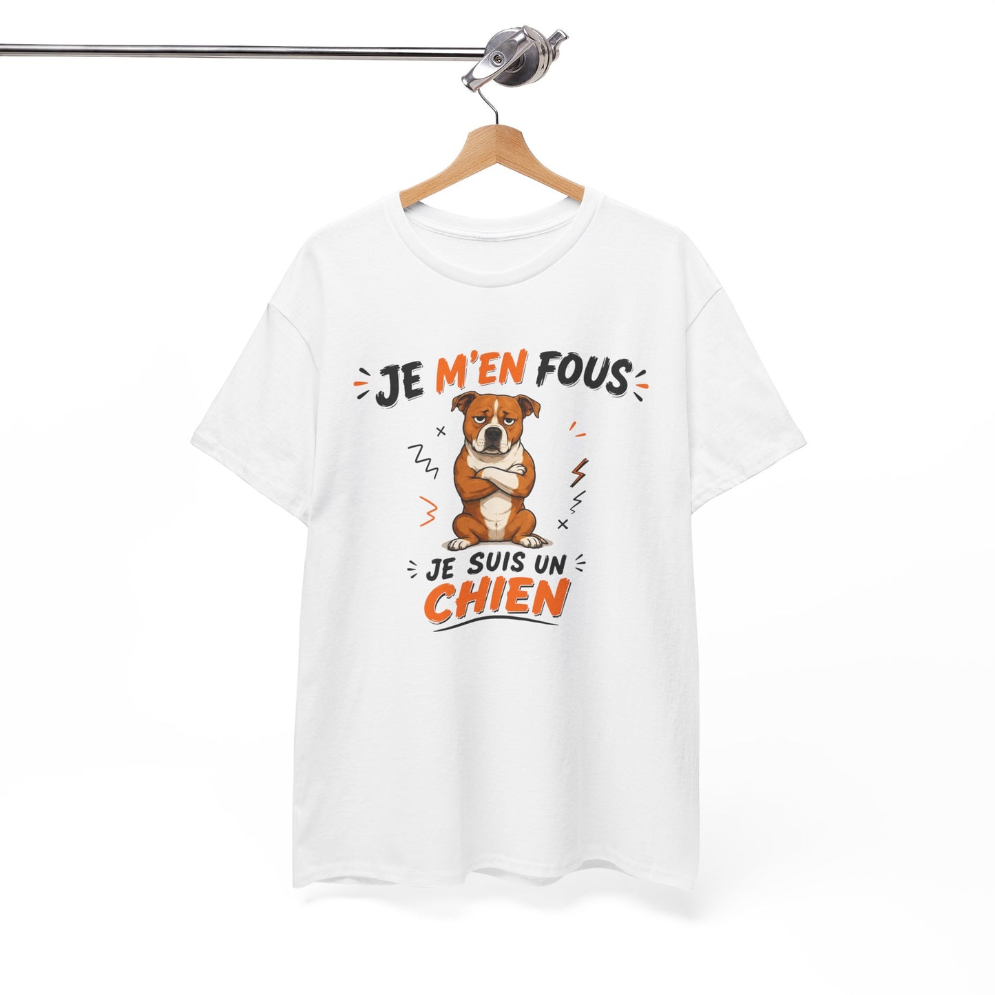 Tee-Shirt Je M’en Fous Je Suis Un Chien – Chien Drôle Humoristique – Cadeau Homme Femme Amoureux des Chiens
