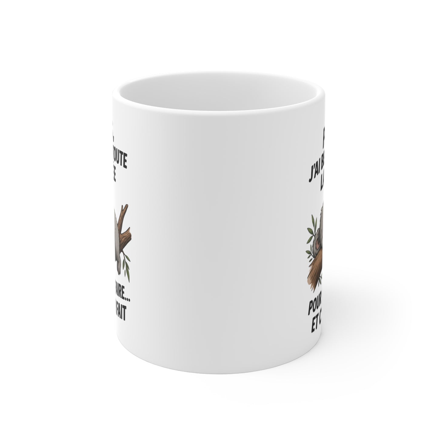 Tasse Koala Humour Relax – Mug Citation “Besoin de toute la journée pour ne rien faire” – Cadeau Détente Original 325ml