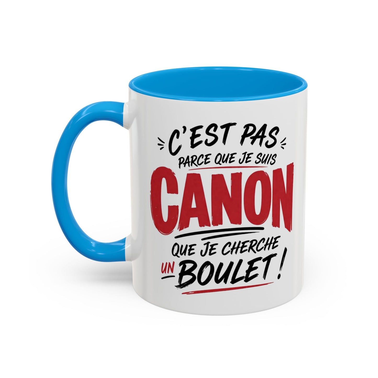 Mug Humour Femme Canon – Tasse Drôle Citation C’est Pas Parce Que Je Suis Canon Que Je Cherche Un Boulet – Cadeau Femme Original et Humoristique 325ml