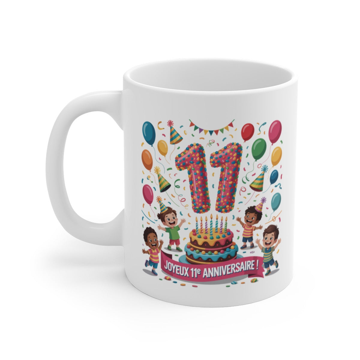 Mug Joyeux Anniversaire 11 Ans – Tasse Enfant avec Gâteau et Ballons – Cadeau Fête Colorée