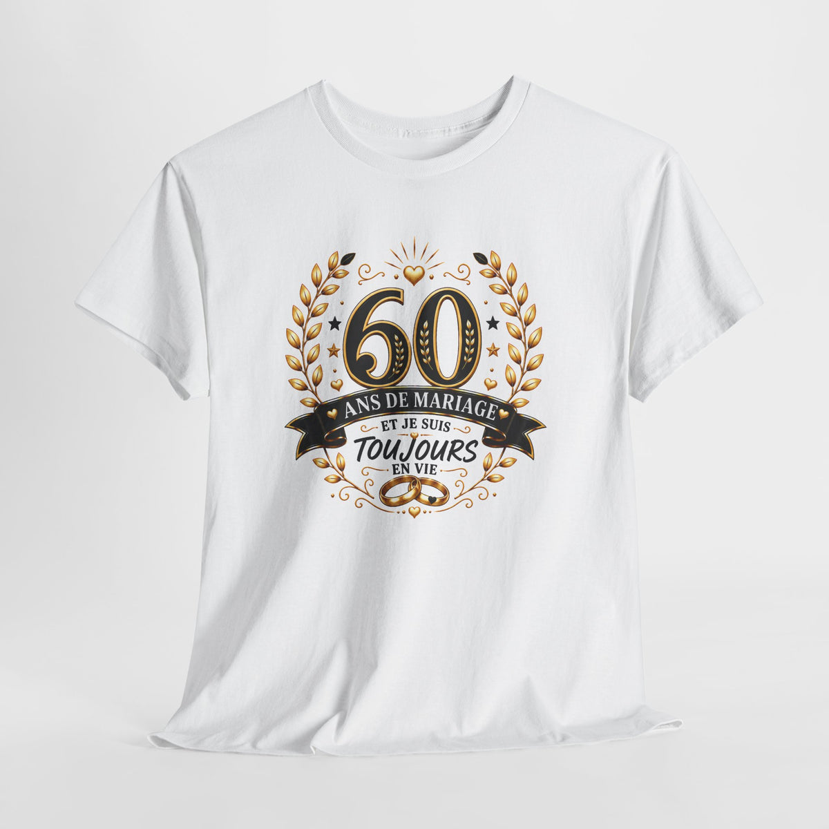 Tee Shirt 60 Ans de Mariage Homme Femme – Toujours en Vie – T-Shirt Humour Noces de Diamant Cadeau Anniversaire Couple