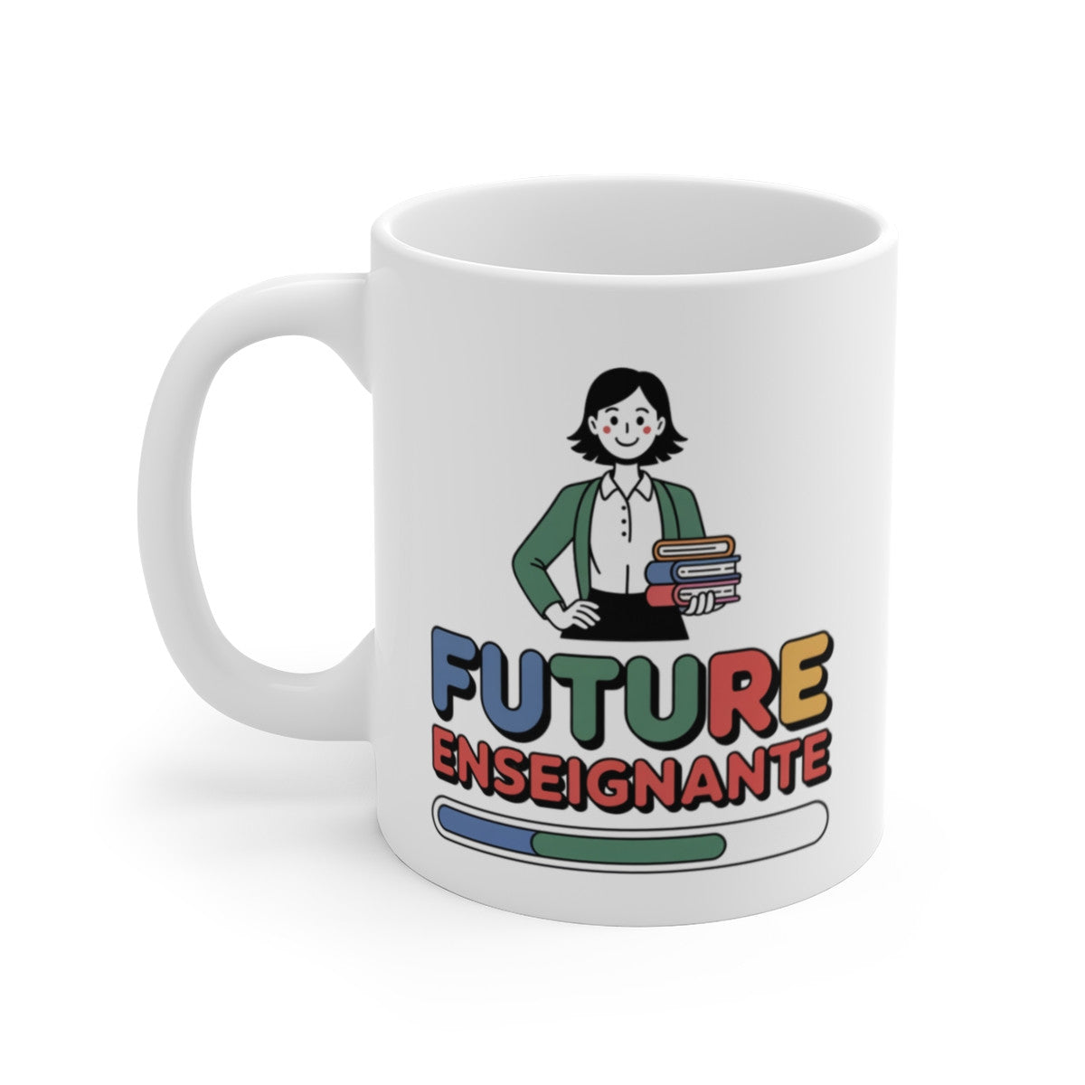 Tasse Future Enseignante Fille – Mug Métier Éducation 325ml – Cadeau Motivation École Professeur