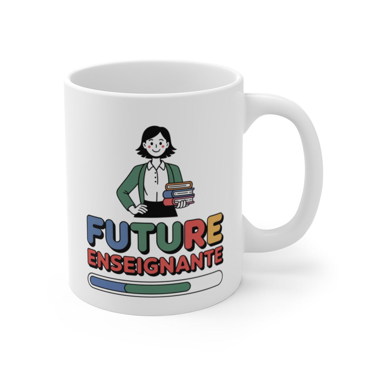 Tasse Future Enseignante Fille – Mug Métier Éducation 325ml – Cadeau Motivation École Professeur