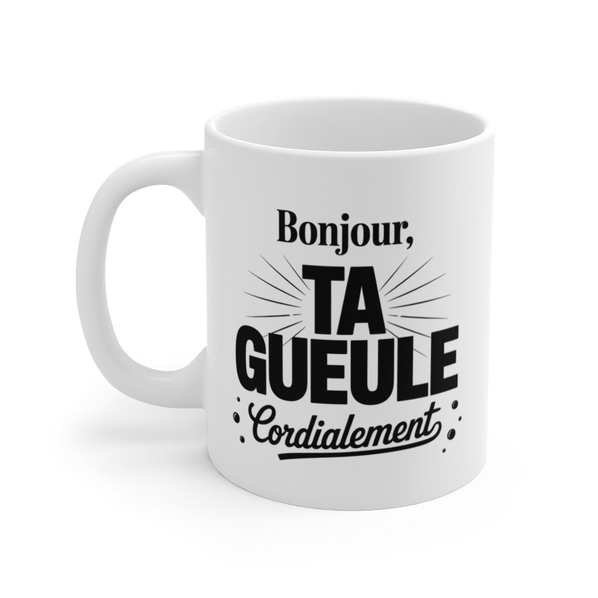 Tasse Humour Ta Gueule – Mug Sarcasme Ironie 325ml – Cadeau Original Bureau Burnout