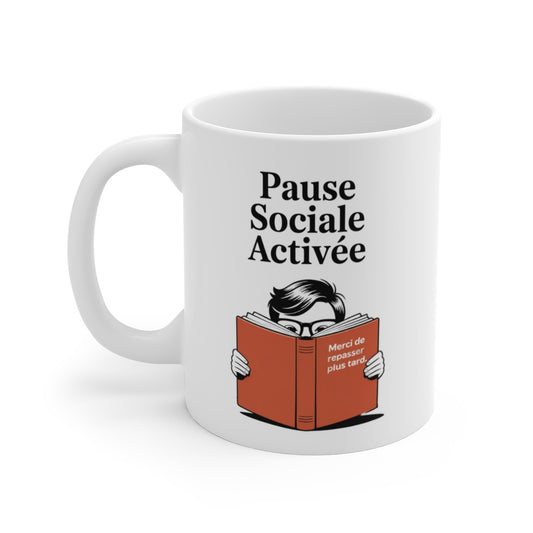 Tasse Pause Sociale Activée – Mug Humour Lecture Introverti 325ml – Cadeau Asocial Lecteur Timide