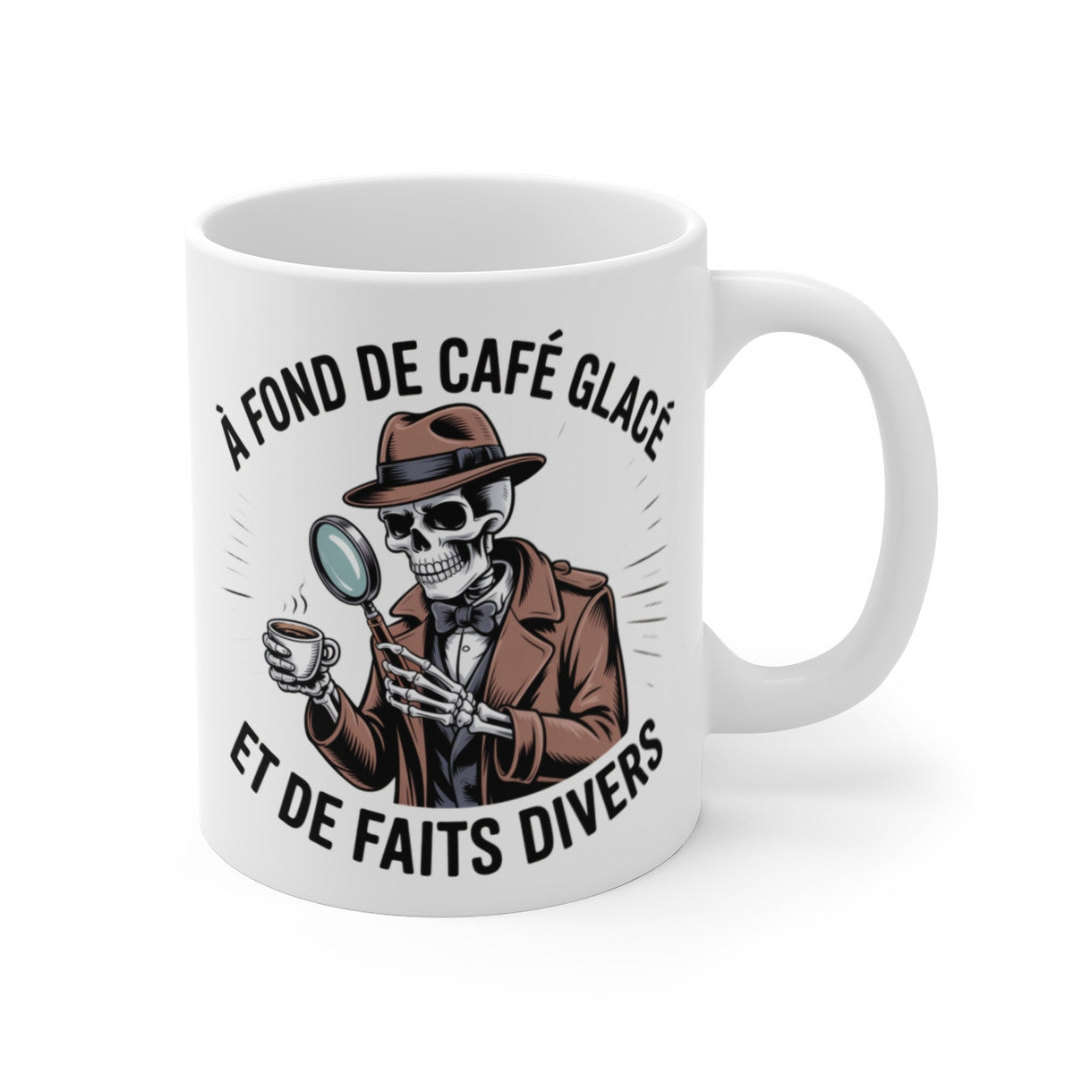 Tasse True Crime Café Glacé – Mug Squelette Détective Humour Noir 325ml – Cadeau Fan Faits Divers et Mystères
